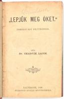 Kolligátum: Dr. Okányik Lajos: "Lepjük meg őket." Esztergom,1898., Buzárovits Gusztáv kiad...