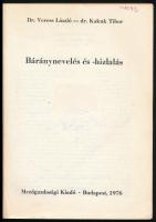 Dr. Veress László- Dr. Kakuk Tibor: Báránynevelés és -hízlalás. Bp., 1976, Mezőgazdasági Kiadó. Feke...
