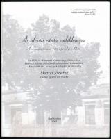 Az alcsúti zárda emlékkönyve. A zárda alapításának 120. évfordulója emlékére. Marton Józsefné kiegés...