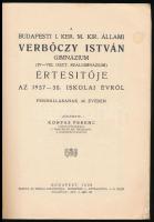 1938 Budapesti I. Ker. M. Állami Verbőczy István Gimnázium értesítője az 1937-1938. iskolai évről. K...