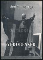 Stoffán György: Védőbeszéd. Bp.,[1995.], Ring Alapítvány. Kiadói papírkötés. Megjelent 1500 példányban. Dedikált.