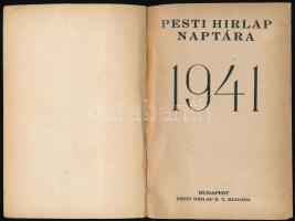 Pesti Hírlap naptára 1941 Erdély. Bp., 1941, Pesti Hírlap R.T. kiadása. Fekete-fehér képekkel illusz...