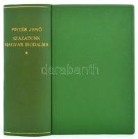 Pintér Jenő: Századunk magyar irodalma. A magyar irodalom a XX. század első harmadában. Bp., 1943, D...