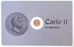 DN I. Károly jelzetlen modern mini Au pénz, lezárt, eredeti műanyag tokban (tájékoztatóban II. Károly) (0.333/10mm) T:BU ND Carol I modern mini Au coin without hallmark, in sealed plastic case (information about Carol II) (0.333/10mm) C:BU