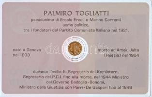 DN "Palmiro Togliatti" jelzetlen modern mini Au pénz, lezárt, eredeti műanyag tokban (0.33...