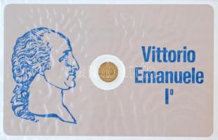 DN "I. Viktor Emánuel" jelzetlen modern mini Au pénz, lezárt, eredeti műanyag tokban (0.333/10mm) T:BU ND "Vittorio Emanuele I" modern mini Au coin without hallmark, in sealed plastic case (0.333/10mm) C:BU