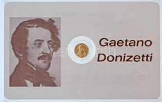 DN Gaetano Donizetti jelzetlen modern mini Au pénz, lezárt, eredeti műanyag tokban (0.333/10mm) T:BU ND Gaetano Donizetti modern mini Au coin without hallmark, in sealed plastic case (0.333/10mm) C:BU