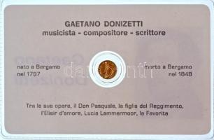 DN "Gaetano Donizetti" jelzetlen modern mini Au pénz, lezárt, eredeti műanyag tokban (0.33...