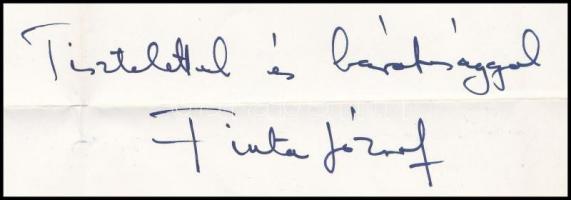 1984 Finta József (1935-) Kossuth-díjas építész autográf sorai és aláírása egy ismeretlennek szóló l...