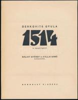 1936 Derkovits Gyula: 1514. 11 fametszet. Bálint György és Kállai Ernő előszavával.  Bp., 1936, Gond...