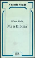 Rózsa Huba: Mi a biblia? Bevezetés a biblia ismeretébe. Bp., 1995, Jel kiadó. A szerző, Rózsa Huba (1939-) római katolikus pap, pápai prelátus, pápai protonotárius, teológus által dedikált és dátumozott! Kiadói papírkötés.