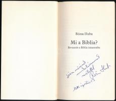 Rózsa Huba: Mi a biblia? Bevezetés a biblia ismeretébe. Bp., 1995, Jel kiadó. A szerző, Rózsa Huba (...