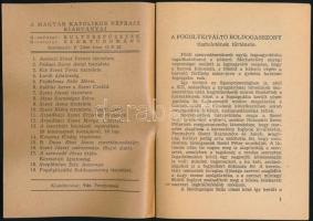 P. Dám Ince  (szerk.): Fogolykiváltó Boldogasszony tisztelete. Vác, 1945, Magyar Katolikus Néprajz. ...