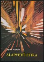 Nyíri Tamás: Alapvető etika. Budapest, 1988, Pázmány Péter Római Katolikus Hittudományi Akadémia Levelező Tagozata. Első kiadás. A szerző, Nyíri Tamás (1920-1994) Széchenyi-díjas (1990) teológus, filozófus által dedikált 1988 karácsonyán! Kiadói papírkötésben.
