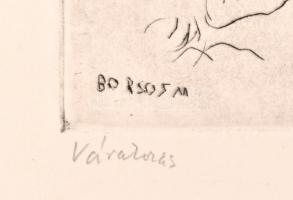 Borsos Miklós (1906-1990): Várakozás. Rézkarc, papír, jelzett, 19,5×29 cm