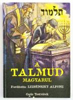 A Talmud magyarul. Hasonmás kiadás: Bp., 2002, Gede Testvérek. Kiadói papírkötésben.