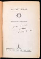 Vaszary Gábor: Ő. Bp., 1935, Nova. A szerző által dedikált! A szerző illusztrációival. Kiadói egészv...