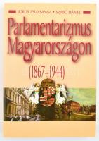 Boros Zsuzsanna - Szabó Dániel: Parlamentarizmus Magyarországon (1867-1944). Bp., 1999, Korona Kiadó. Kiadói papírkötésben.