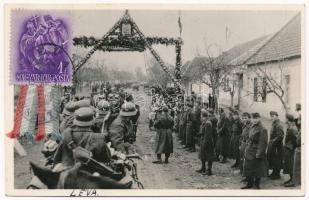 1938 Léva, Levice; bevonulás a díszkapuval. Magyar szalaggal / entry of the Hungarian troops, triumphal arch. Hungarian ribbon + 1938 Léva visszatért So. Stpl