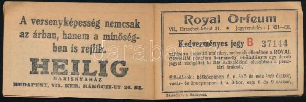 cca 1930 Royal Orfeum kedvezményes utalványfüzet, 5 db sorszámkövető jeggyel, borítón Heilig harisny...