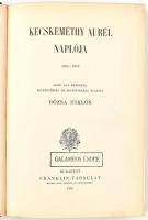 Kecskeméthy Aurél naplója 1851-1878. Szerk.: Rózsa Miklós. Bp., 1909, Franklin-Társulat. Félvászon-kötésben.