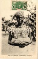 Dahomey, Une Ex-Amazone de Béhazin / ex-amazon of king Béhazin, African folklore
