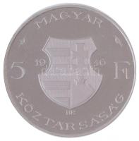 1946. 5Ft Ag "Kossuth" "Mesterdarabok ezüstből 1946" utánveret T:1- (PP) patina,...