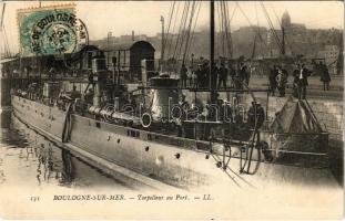 1905 Boulogne-sur-Mer, Torpilleur au Port / French Navy (Marine Nationale), torpedo boats at the port, mariners. TCV card (EK)
