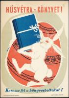 cca 1960 Húsvétra könyvet! Keresse fl a könyvesboltokat! s.: Lehoczky A. Villamosplakát 16x23 cm