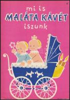 cca 1960 Mi is malátakávét iszunk, babakocsi.. Villamosplakát 16x23 cm