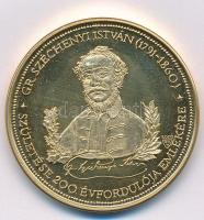 Bozó Gyula (1913-2004) 1991. "Széchényi István születésének 200. évfordulója / A legnagyobb magyarra emlékezik a hálás magyar nemzet" aranyozott Br emlékérem (42,5mm) T:1 (eredetileg PP)