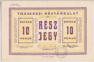 ~1920-1930. Tiszakeszi Révtrásulat részjegye 10P-ről bélyegzéssel T:II- dupla lapra felragasztva