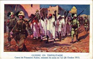 Guerre en Tripolitaine. Convoi de Prisonniers Arabes, emmenés les mains en lair (26 Octobre 1911) / Italo-Turkish War. Convoy of Arab POWs (prisoners of war), Italian miltiary. advertisement on the backside (non PC)
