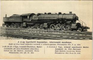A világ legerősebb hegyipálya tehervonatú mozdonya. Épült az Erie-Vasút (Amerika) számára a Baldwin gyárban. / 2-8+8+8-2 Type, Schmidt superheater, Mallet-locomotive for Erie Railroad. Built by the Baldwin Locomotive Works, Philadelphia 1914.