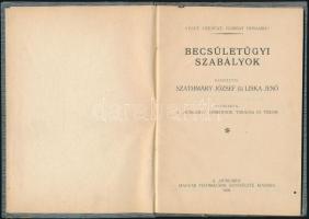 Szathmáry József - Liska Jenő: Becsületügyi szabályok. H.n., 1926, A Hungaria Magyar Technikusok Egyesülete. Papírborításban, 43p.