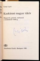 Tardy Lajos: Kaukázusi magyar tükör. Magyarok, grúzojk, cserkeszek a kezdetektől 1848-ig. Kőrösi Cso...