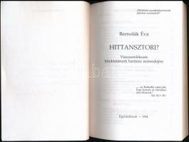 Bernolák Éva: Hittansztori? Visszaemlékezés hitoktatásunk harminc esztendejére. Bp., 1994, Egyházfór...