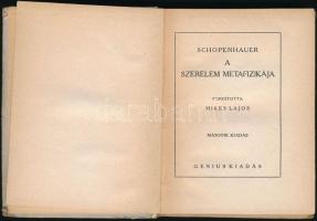 Schopenhauer, [Arthur]: A szerelem metafizikája. H.n., é.n., Genius. Második kiadás. Kiadói Gotterma...