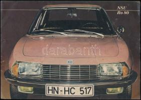 cca 1970-1980 NSU Ro 80 képes autóprospektus, ismertető, német nyelven