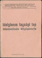 1919 A Magyarországi Építőipari Munkásszervezetek Országos Szövetsége által kiállított ideiglenes tagsági lap, tagdíjbélyegekkel