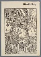 Egri Mária: Gácsi Mihály. Bp., 1977, Corvina, 4+8 p.+12 (reprodukciók) t. Magyar, angol, német és francia nyelven. Kiadói illusztrált, papír mappában, hiánytalanul, jó állapotban.