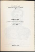 Csorba Sándor: Szemere Bertalan neveltetése és pályakezdése (1812-1838). Borsod-Miskolci Irodalomtör...