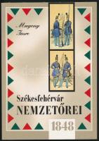 Magony Imre: Székesfehérvár nemzetőrei 1848-ban. Székesfehérvár, 1998, Ma kiadó. Papírkötésben, szép állapotban.