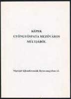 Cs. Schwalm Edit (szerk.): Képek Gyöngyöspata mezőváros múltjából (A Gyöngyöspatán 1999. november 9-én megtartott tájkonferencia anyaga. Eger, 1999, a Heves Megyei Honismereti Egyesület kiadása. Papírkötésben, szép állapotban. Megjelent 300 példányban.