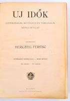 1913-1914 Új Idők. XX. évf. 1. köt. 1913. okt - március. Szerk.: Herczeg Ferenc. Bp., Singer és Wolfner, kissé kopott félvászon-kötésben, számos illusztrációval, köztük térképekkel is, 6+700+8 p.