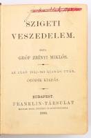 Zrínyi Miklós: Szigeti veszedelem. Bp., 1880, Franklin, 1 t.+362+6 p. Korabeli aranyozott, festett e...