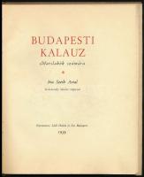 Szerb Antal: Budapest kalauz. Marslakók számára. Kolozsváry Sándor rajzaival. Bp., 1935., Löbl Dávid...