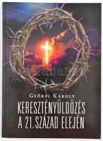 Győrfi Károly: Keresztényüldözés a 21. század elején. Bp.,2015., Kairosz. Kiadói papírkötés.