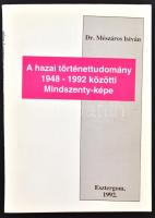 Mészáros István: A hazai történettudomány 1948-1992 közötti Mindszenty-képe. Esztergom, 1992.,(Szentendre, Pest Megyei Információs Központ-ny.)  Kiadói papírkötés.