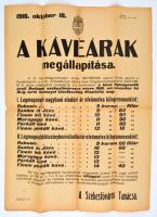 1916 A kávé árak megállapítása, nagy méretű hirdetmény, szakadásokkal